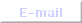 e-mail me